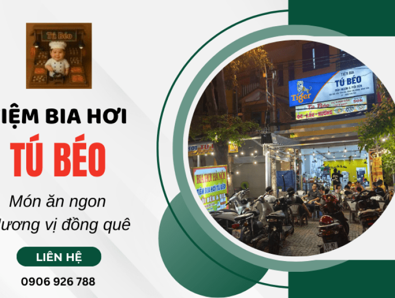 Ghé tiệm bia hơi Tú Béo – Thưởng thức các món ăn vị đồng quê ngon tại Bình Tân