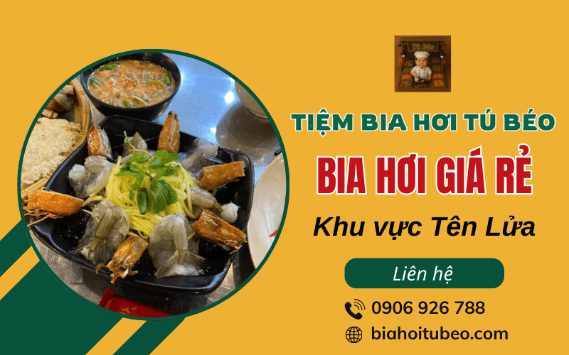 Bia hơi giá rẻ khu vực Tên Lửa