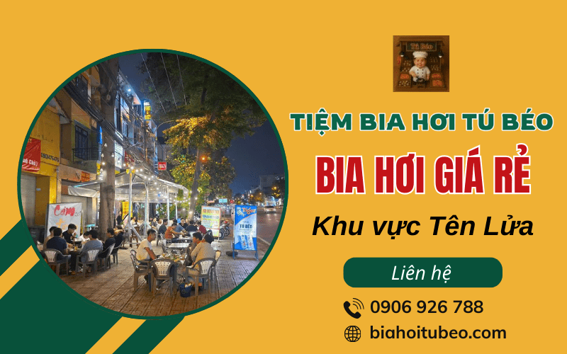 Bia hơi giá rẻ khu vực Tên Lửa