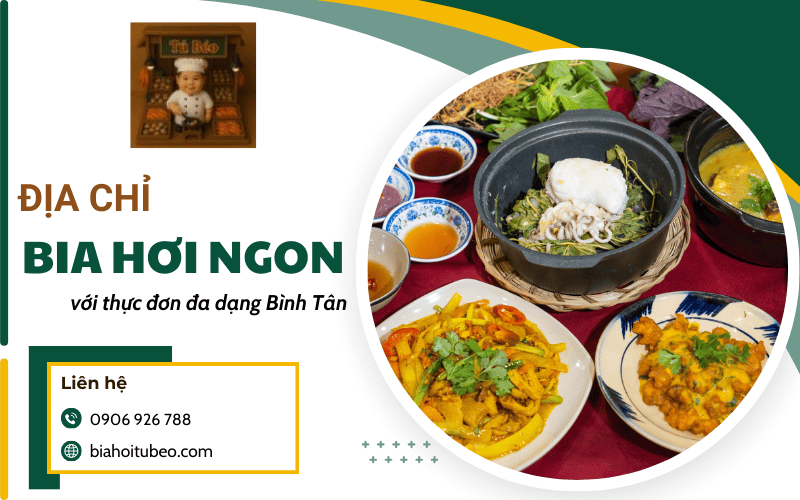 bia hơi ngon Bình Tân